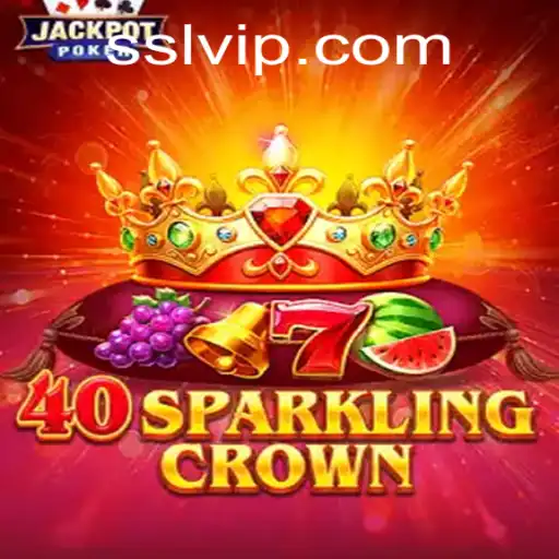 An In-Depth Look at 40SparklingCrown: The Ultimate Game Experience with SLVIP